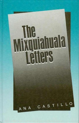 [Book #13906] The Mixquiahuala Letters. Anna CASTILLO