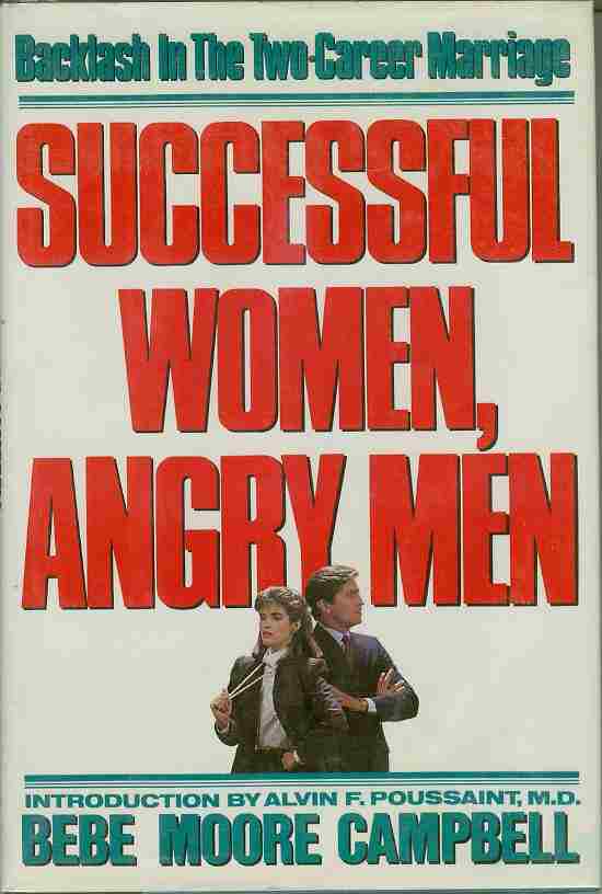[Book #16305] Successful Women, Angry Men. Bebe Moore CAMPBELL.