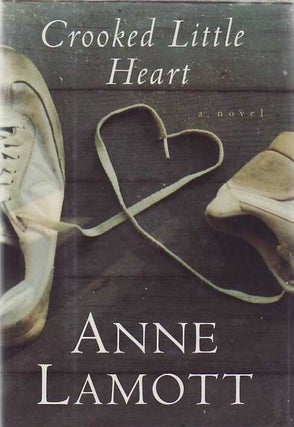 [Book #18105] Crooked Little Heart. Anne LAMOTT