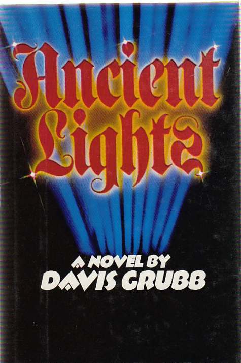 [Book #18224] Ancient Lights. Davis GRUBB.