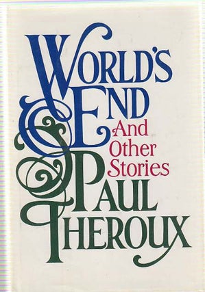 [Book #18570] World's End. Paul THEROUX