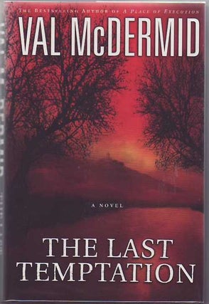 [Book #20816] The Last Temptation: A Novel. Val McDERMID