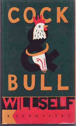 [Book #21422] Cock & Bull. Will SELF