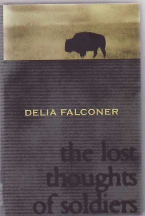 [Book #22059] The Lost Thoughts of Soldiers. Delia FALCONER