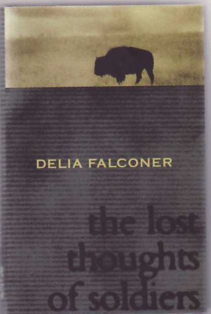[Book #22059] The Lost Thoughts of Soldiers. Delia FALCONER.