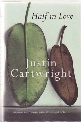 [Book #22493] Half in Love. Justin CARTWRIGHT