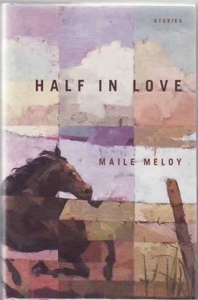 [Book #22795] Half in Love. Maile MELOY