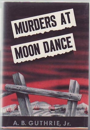 [Book #22808] Murders at Moon Dance. A. B. Jr Guthrie