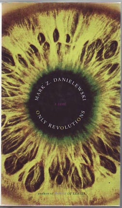 [Book #22961] Only Revolutions: A Novel. Mark Z. Danielewski