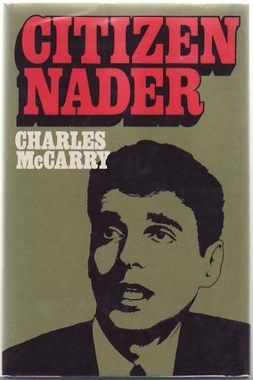 [Book #23059] Citizen Nader. Charles MCCARRY