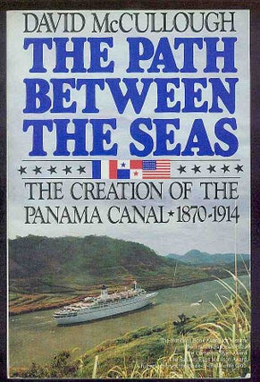 [Book #23158] Path Between the Seas. The Creation of the Panama Canal--1870-1914. David...