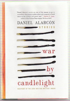 [Book #23267] War by Candlelight : Stories. Daniel Alarcon