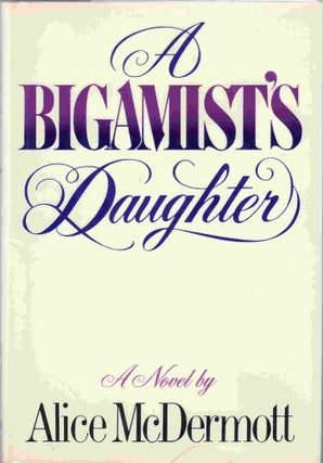[Book #23271] The Bigamists' Daughter. Alice McDERMOTT