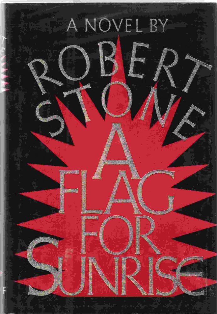 [Book #23337] A Flag for Sunrise. Robert STONE.