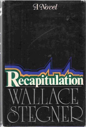 [Book #23668] Recapitulation. Wallace STEGNER
