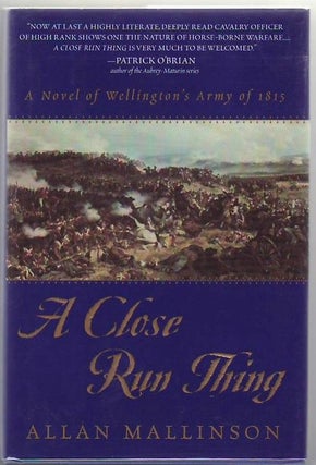 [Book #23827] A Close Run Thing. Allan MALLINSON