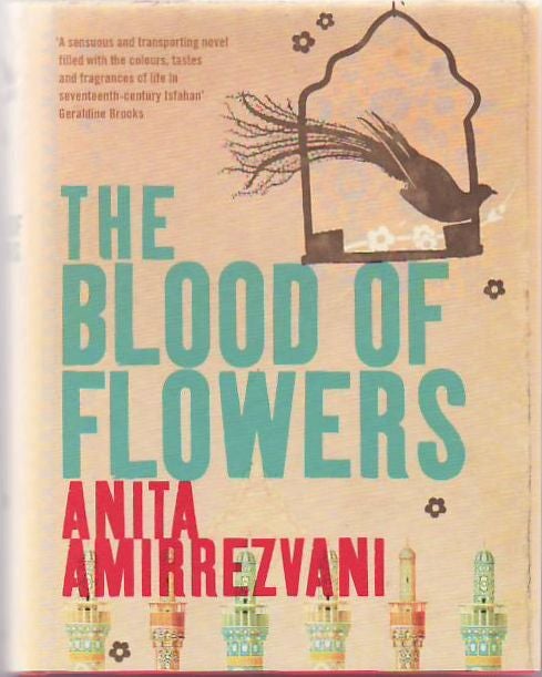 [Book #24104] The Blood of Flowers. Anita Amirrezvani.