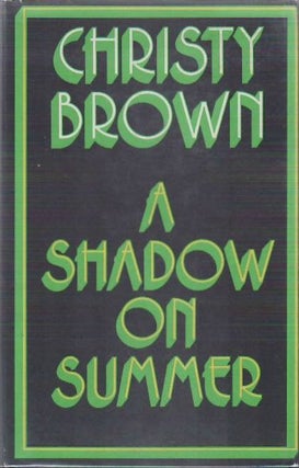 [Book #24172] A Shadow on Summer. Christy BROWN