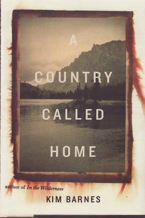 [Book #24259] A Country Called Home. Kim BARNES