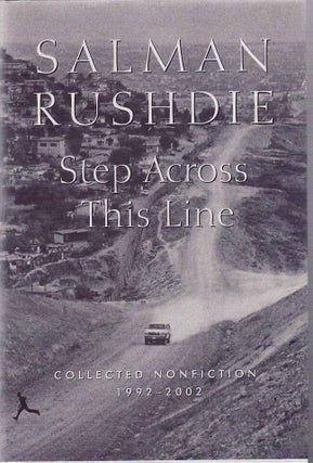 [Book #24317] Step Across This Line. Salman RUSHDIE