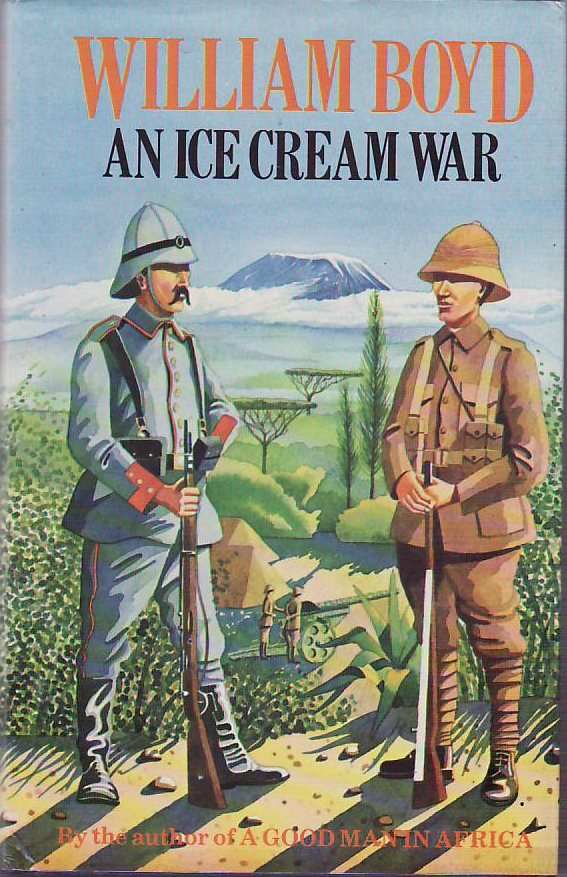[Book #24343] An Ice Cream War. William Boyd.