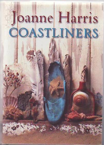 [Book #24777] Coastliners. Joanne HARRIS.