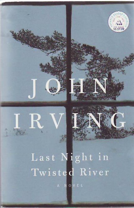 [Book #24819] Last Night in Twisted River: A Novel. John Irving.