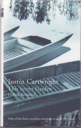 [Book #24823] The Secret Garden. oxford Revisited. Justin CARTWRIGHT