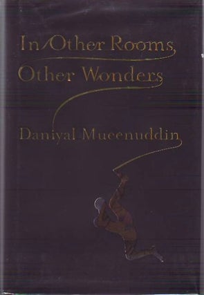 [Book #24904] In Other Rooms, Other Wonders. Daniyal MUEENUDDIN