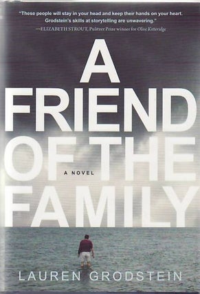 [Book #25020] A Friend of the Family. Lauren Grodstein