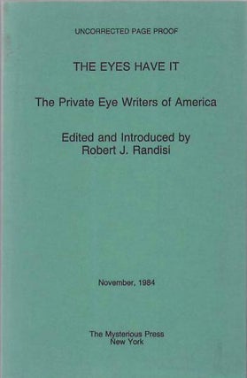 [Book #25308] The Eyes Have It. The Private Eye Writers of America. Robert J. Randisi