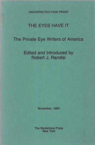 [Book #25308] The Eyes Have It. The Private Eye Writers of America. Robert J. Randisi.