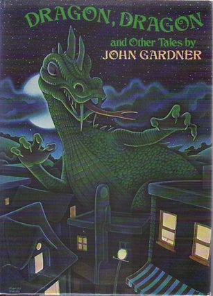 [Book #25467] Dragon, Dragon. John GARDNER, Charles Shields