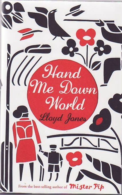 [Book #25542] Hand me Down World. Lloyd JONES.