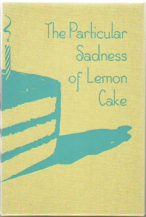 [Book #25552] The Particular Sadness of Lemon Cake. Aimee BENDER