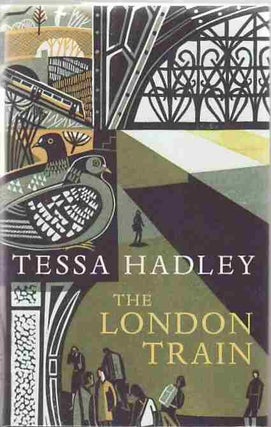 [Book #25663] The London Train. Tessa Hadley