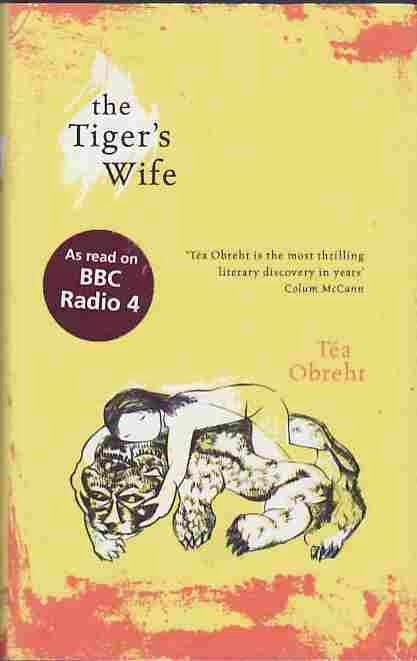 [Book #25804] The Tiger's Wife. Tea OBREHT.