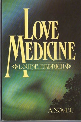 [Book #25820] Love Medicine. Louise ERDRICH