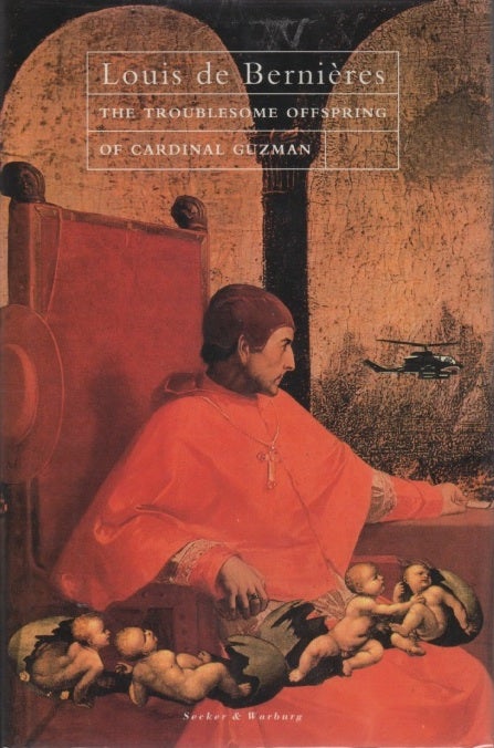 [Book #26215] The Troublesome Offspring of Cardinal Guzman. Louis DE BERNIERES.