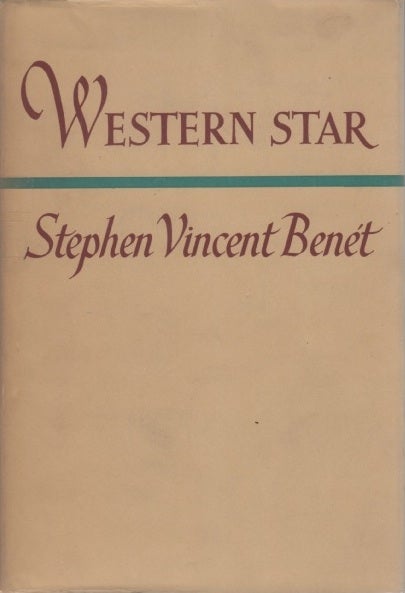 [Book #26937] Western Star. Stephen Vincent BENET.
