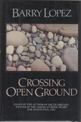 [Book #27199] Crossing Open Ground. Barry LOPEZ