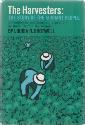[Book #27813] The Harvesters: The History of The Migrant People. Louisa R. SHOTWELL
