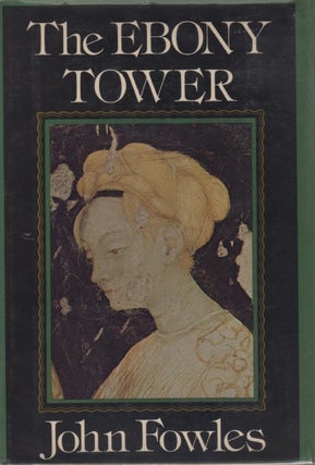 [Book #27889] The Ebony Tower. John FOWLES