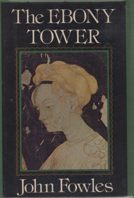 [Book #27889] The Ebony Tower. John FOWLES.