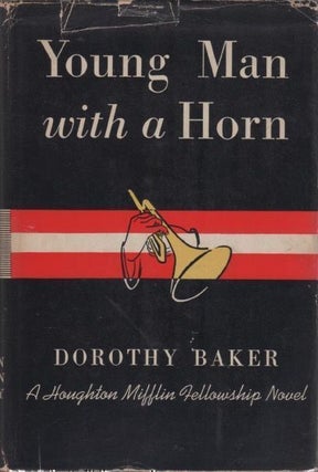 [Book #27910] Young Man With a Horn. Dorothy BAKER