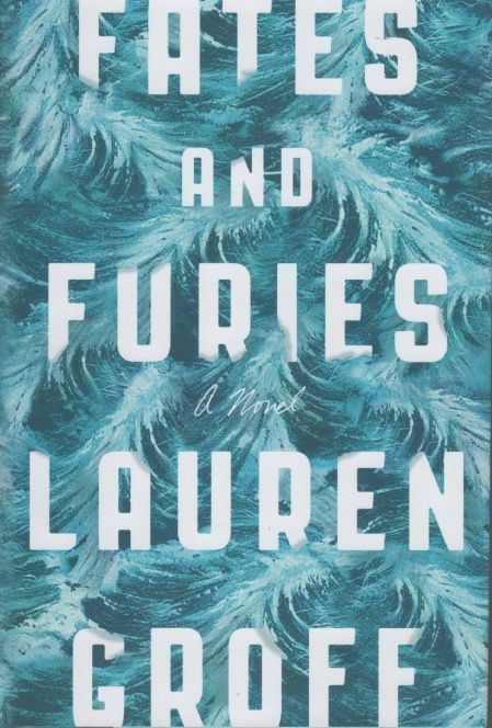 [Book #27912] Fates and Furies. Lauren GROFF.