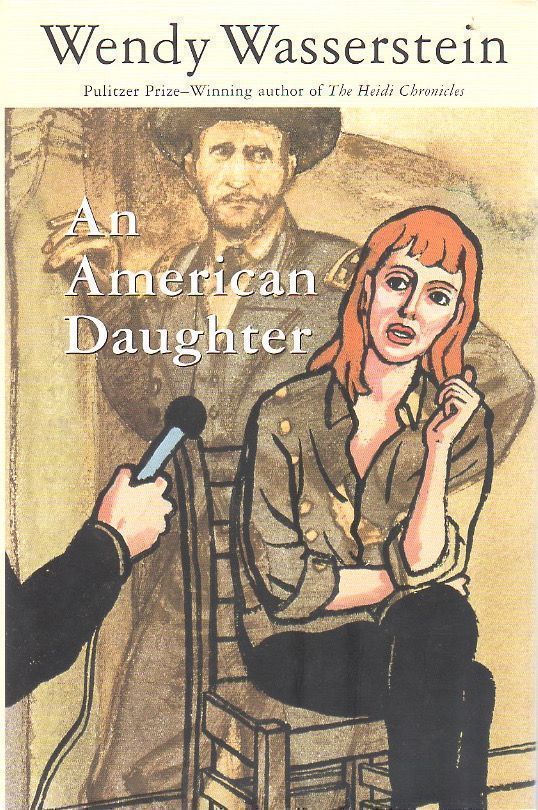 [Book #27941] An American Daughter. Wendy WASSERSTEIN.