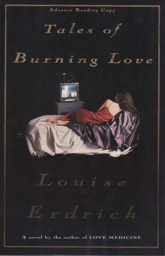 [Book #27978] Tales of Burning Love. Louise ERDRICH.