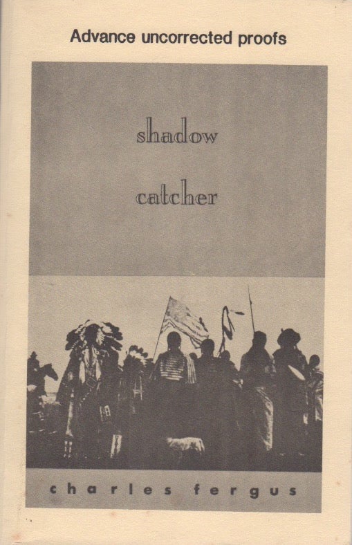 [Book #27986] Shadow Catcher. Charles FERGUS.