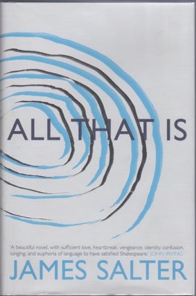[Book #28014] All That Is. James SALTER